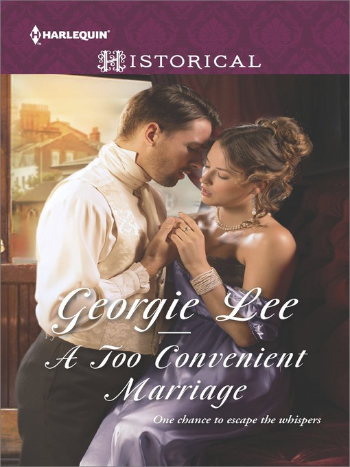 Title details for A Too Convenient Marriage by Georgie Lee - Available